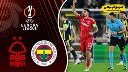 خلاصه بازی فنرباغچه 0 - ناتینگهام فارست 3