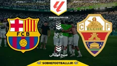 تصویر خبر تاریخ و ساعت بازی الچه و بارسلونا | لالیگا اسپانیا هفته ۲۲