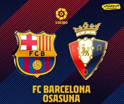 گل مردود تورس، شروع جنجالی دیدار بارسلونا و اوساسونا در لالیگا