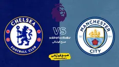 نبرد حساس در اتحاد؛ ترکیب احتمالی منچستر سیتی و چلسی
