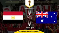 تاریخ و ساعت بازی استرالیا و مصر به وقت ایران | مرحله یک‌شانزدهم نهایی جام جهانی ۲۰۲۶