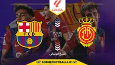 تصویر خبر تاریخ و ساعت بازی بارسلونا و مایورکا | هفته اول لالیگا اسپانیا ۲۰۲۵/۲۰۲۶